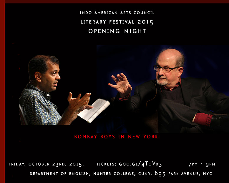 2nd Annual IAAC Literary Festival Opening Night: Salman Rushdie & Suketu Mehta 