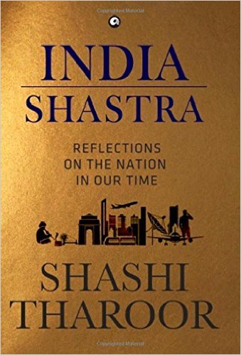 India Shastra: Reflections on the Nation in Our Time